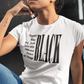 The All Things BLACK Tee