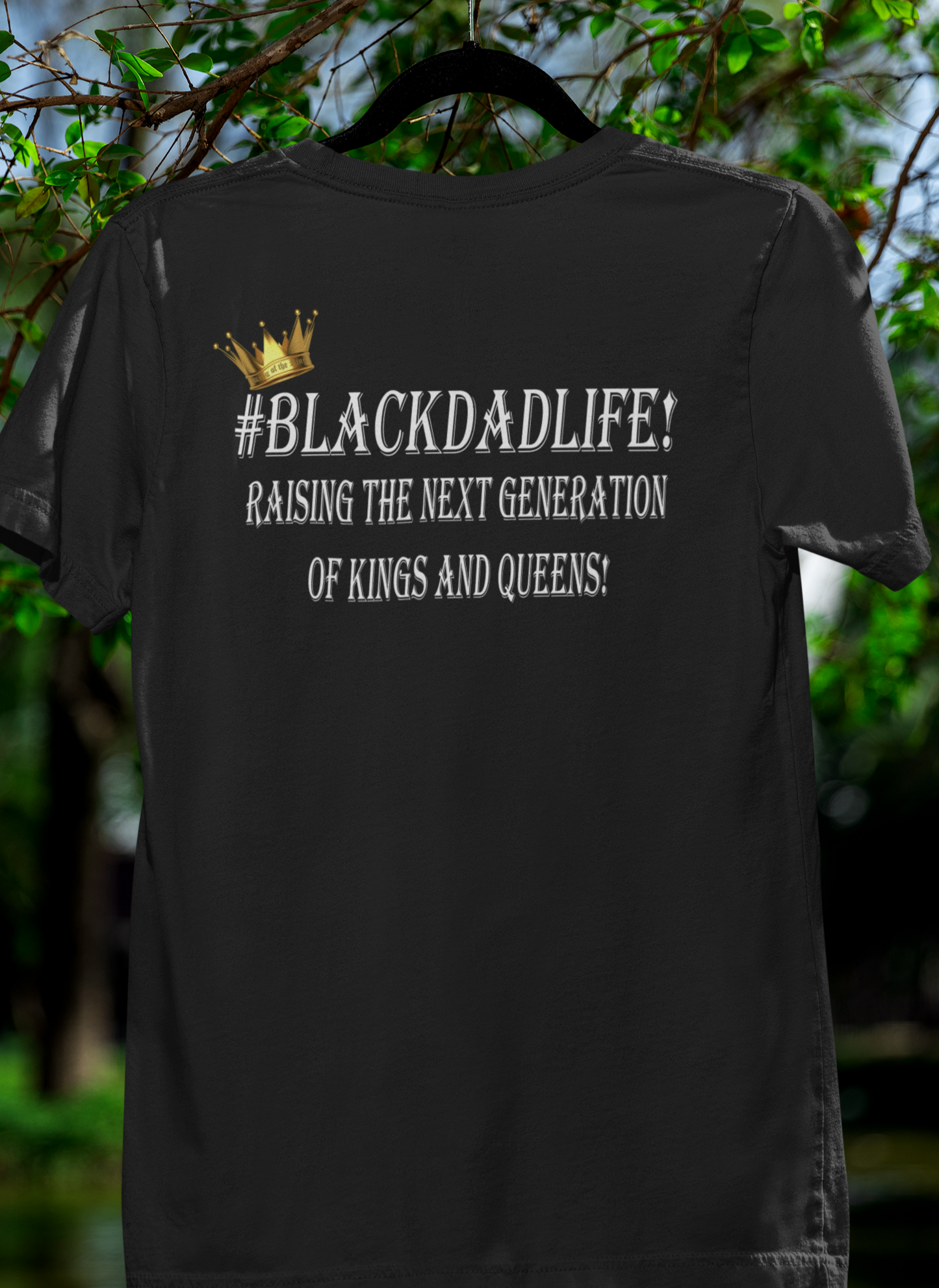 Black Dad Life (Kings&Queens)