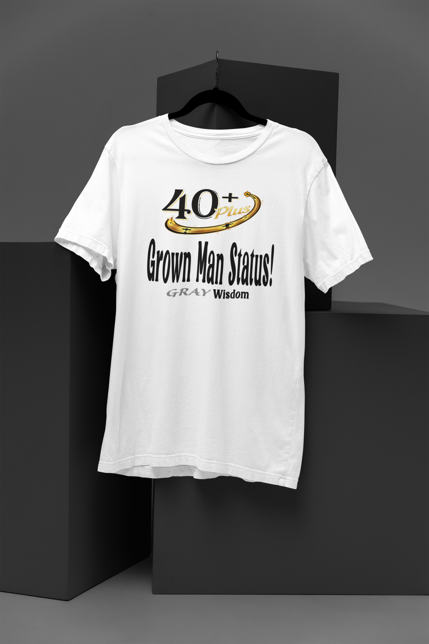 The 40+plus Grown Man Status