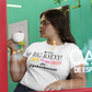 The Sexy & Unbothered Tee