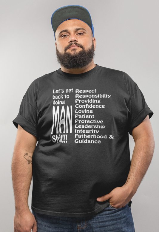 MAN Shit the Tee